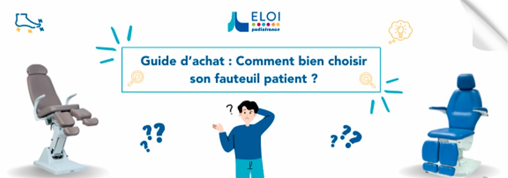 Guide d’achat : Comment bien choisir son fauteuil patient ?